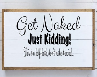 Get Naked SVG Funny bathroom SVG
