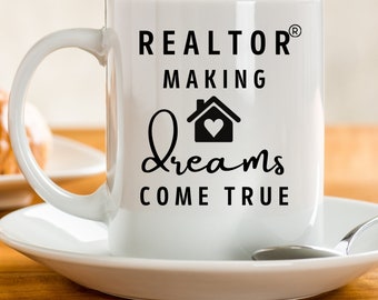Realtor, Making Home Dreams Come True | #Realtor | Coffee Mug | Real Estate Mug | Realtor Mug | Realtor Gift | Funny Coffee Mug | Agent Mug