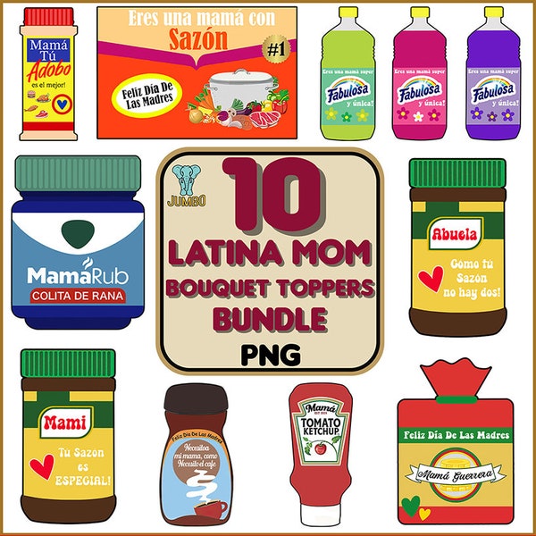 10 Latina Mom Bouquet Toppers PNG Bundle, Mama tu saxon es unico, Fabulosa, Mama Guerrera, VapoRub Mom, Abuela Latina, Digital Download