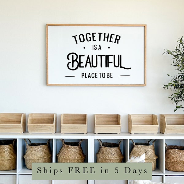 Together Is A Beautiful Place To Be, Playroom Sign, Framed Playroom Sign, Kids Sign, Nursery Sign, Playroom Wall, Playroom Wall Decor