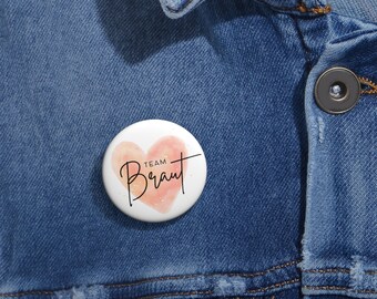 Pin Buttons Team Braut JGAShirt Hochzeit Team Braut  Herzfarbe pink