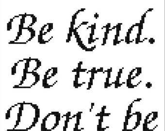 Be Kind Michelle McNamara Quote Cross Stitch Pattern