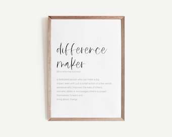 Difference Maker Definition Art Print, Teacher Gift (Digital Download)