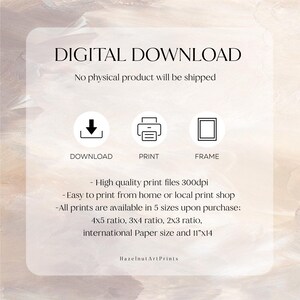May include: Digital download graphic with the text "DIGITAL DOWNLOAD" and icons for download, print, and frame. The text also states that no physical product will be shipped. Includes print size ratios and "HazelnutArtPrints" at the bottom.