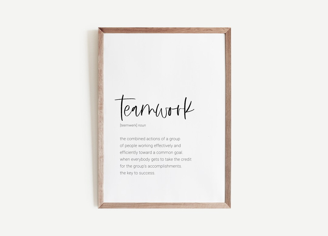 Teamwork Definition Poster Teamwork Wall Art Teamwork Etsy