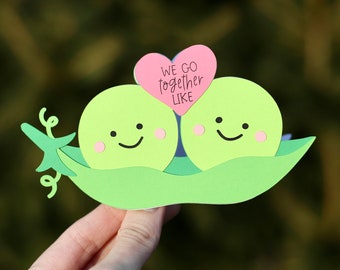 Two Peas in a Pod Valentine's Day - We go together like Valentine, Food Puns, Valentine Puns, Cute Valentine Cards for Girlfriend, Boyfriend
