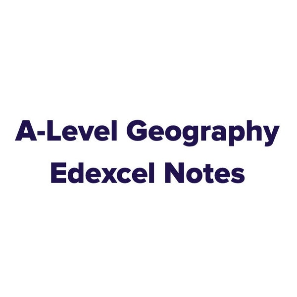 A * Edexcel A-Level Geographie Notizen