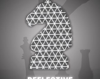 May include: A knight chess piece silhouette featuring a repeating white triangular grid pattern on a dark grey background. The word REFLECTIVE is printed in white capital letters at the bottom centre, positioned below the knight chess piece.