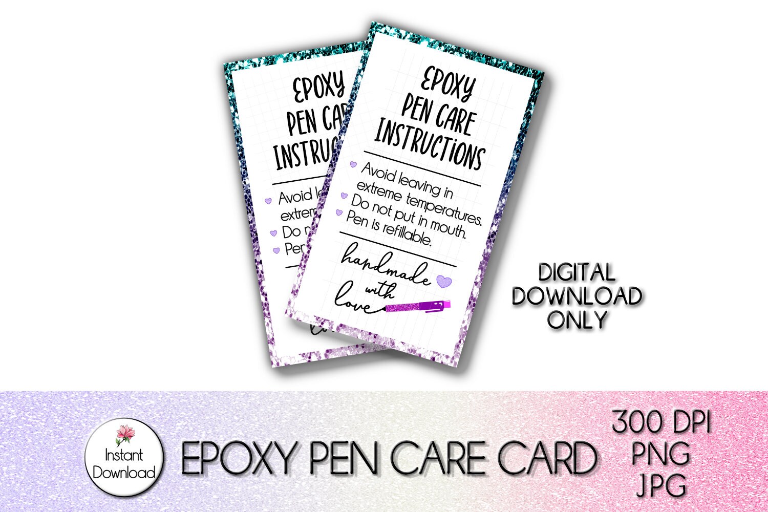 Pen Care Card - Printable Cards