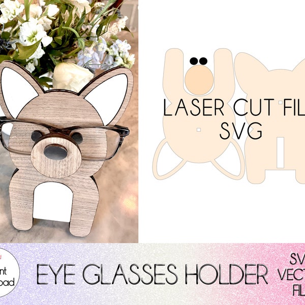 Porte-lunettes Corgi SVG, fichier SVG Glowforge, support de lunettes, porte-lunettes, affichage de lunettes