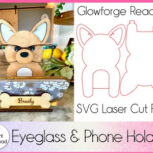 Corgi Eyeglass and Phone Holder SVG, archivo Glowforge SVG, soporte para gafas, soporte para teléfono, soporte para gafas, pantalla para gafas