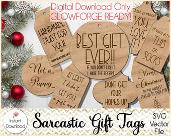 Sarcastic Gift Tags, Laser Ready Files - 8 Variations!