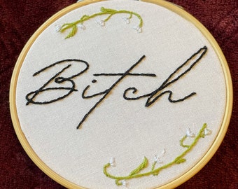 Vulgar Floral Embroidery Hoop: Handstitched Curse Word Art (4 inches)