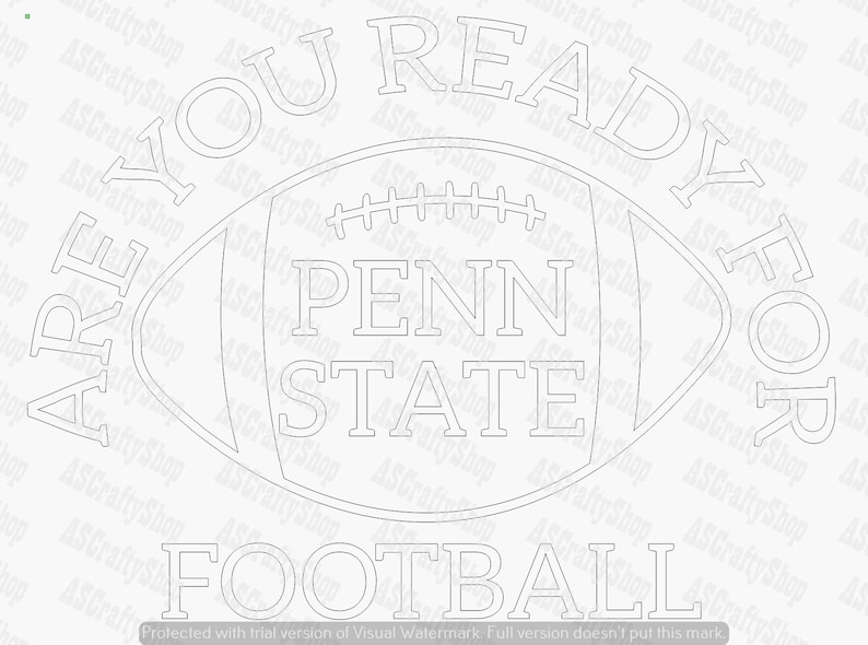 PSU Football Sign SVG Penn State Are You Ready Laser Cutter Ready
