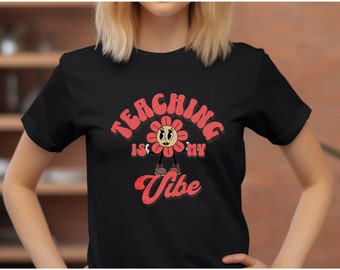 Teachers cotton T-shirt | Teaching is my vibe T-shirt | Perfect Gift for Teachers | Quality cotton T-shirt for teachers