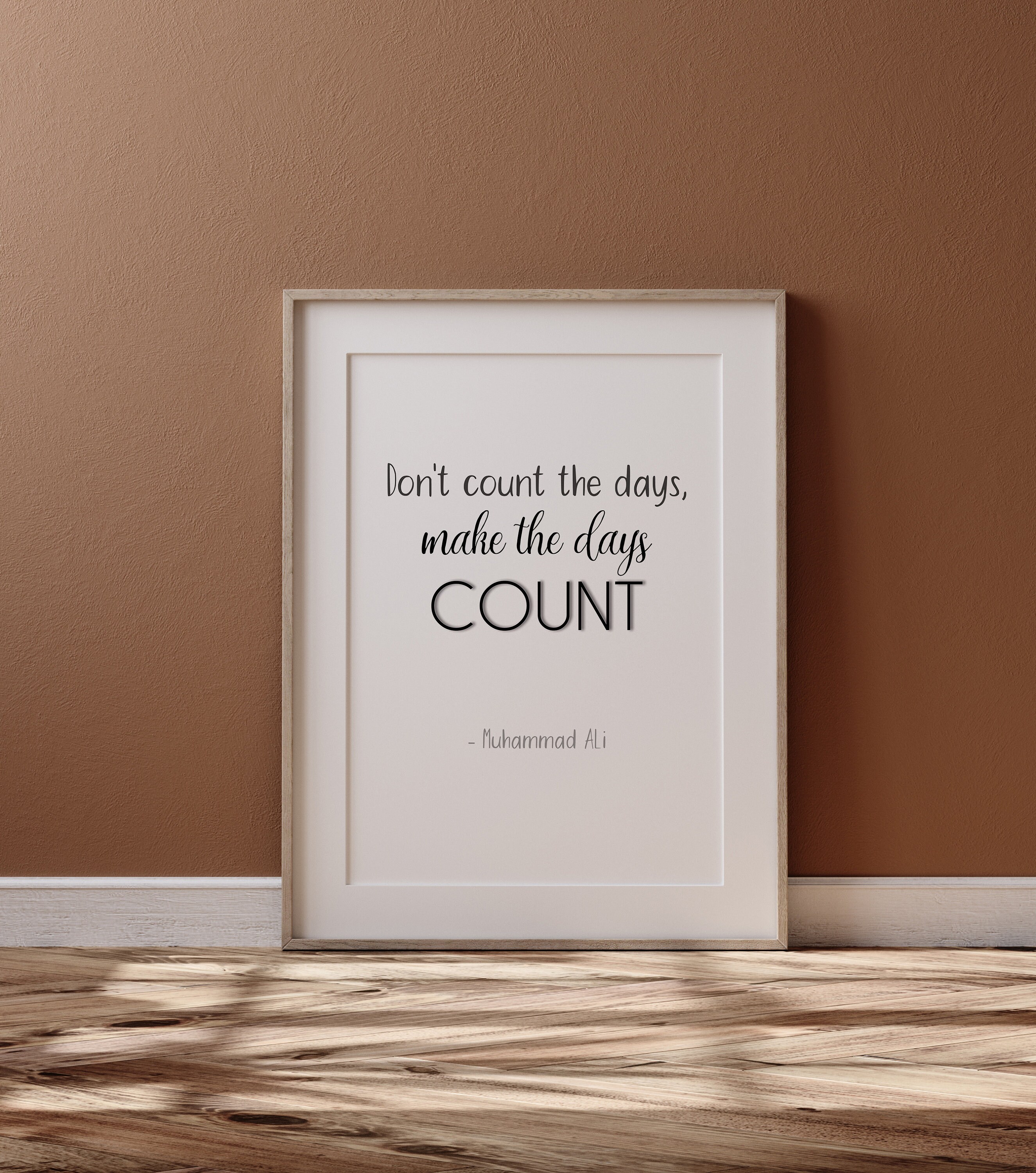 Quote Wall Print 'Don't Count The Days Make The Days Etsy