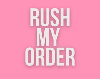 Rush Order Fee For Production Priority Order Quick Turnaround Need Print ASAP Order Get Proof Fast 24 hour Fulfilment Upgrade Order Priority