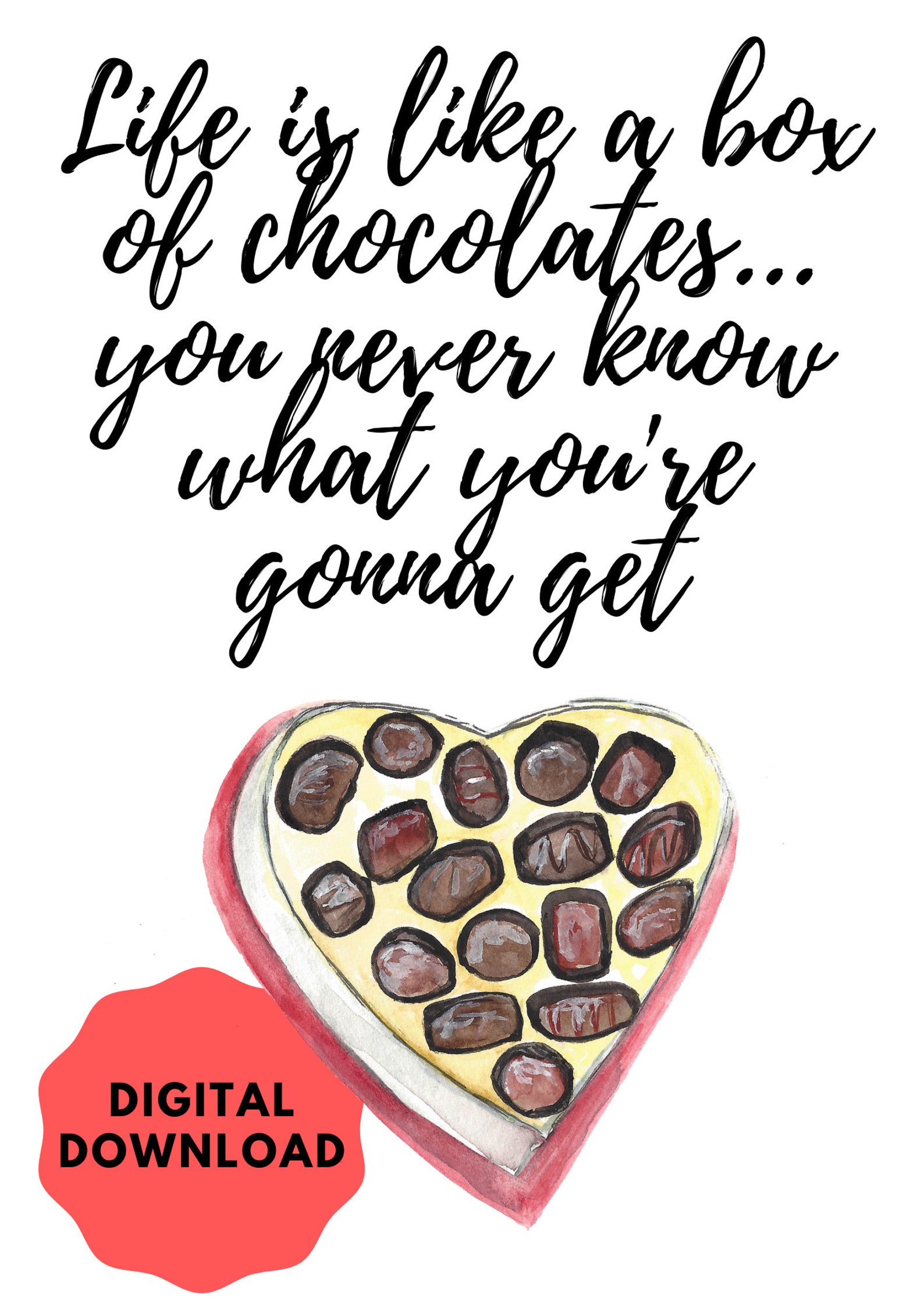 Life Is Like A Box Of Chocolates Digital Print Quote Etsy