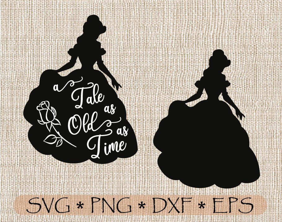 SVG PNG PDF Princess Belle a Tale As Old as Time Beauty ...