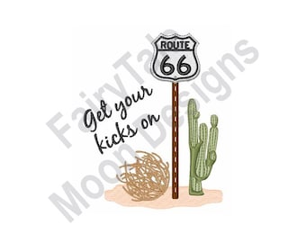 Get Your Kicks On Route 66 - Machine Embroidery Design, Route 66 Road Sign, Historic Route 66 Highway Embroidery Pattern, Cactus, Tumbleweed