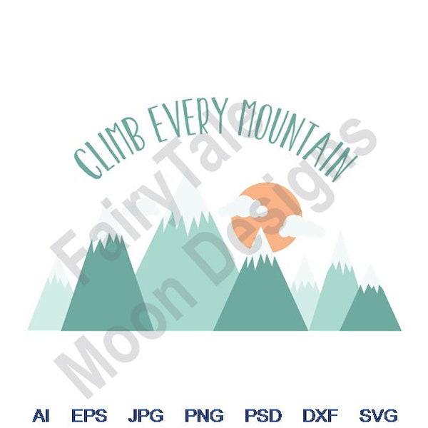 Climb Every Mountain - Etsy