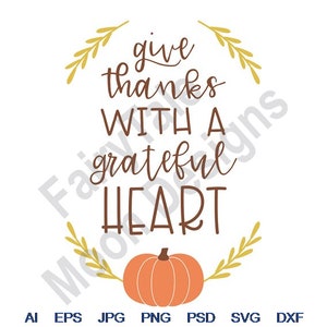 Danke mit einem dankbaren Herzen -Svg, Dxf, Eps, Png, Jpg, Vektorkunst, Clipart, Schnittdatei, Thanksgiving-Kürbis, Lorbeerrahmen-Svg