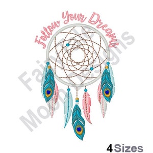 May include: A white dreamcatcher with brown string and blue and pink feathers. The dreamcatcher has the text "Follow Your Dreams" around it.