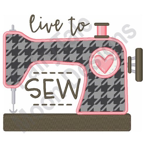APPLIQUE Live to Sew machine Embroidery Applique Sewing Etsy