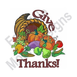 Give Thanks - Machine Embroidery Design, Horn of Plenty Embroidery Pattern, Thanksgiving Embroidery Design, Cornucopia Design