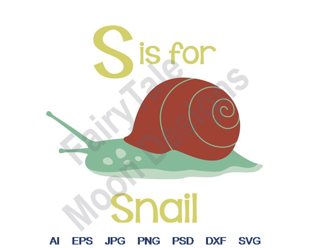 S is for Snail Svg, Dxf, Eps, Png, Jpg, Vector Art, Clipart, Cut File