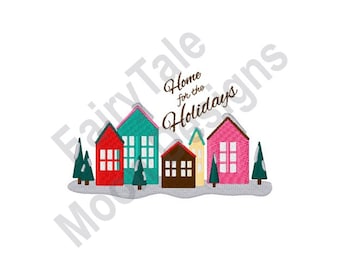 Home For The Holidays - Machine Embroidery Design, Christmas Home Embroidery Pattern, Xmas Embroidery Design