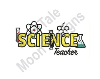 Science Teacher - Maschinenstickerei Design, Science Class Lehrer Stickmuster, Schulstickdatei