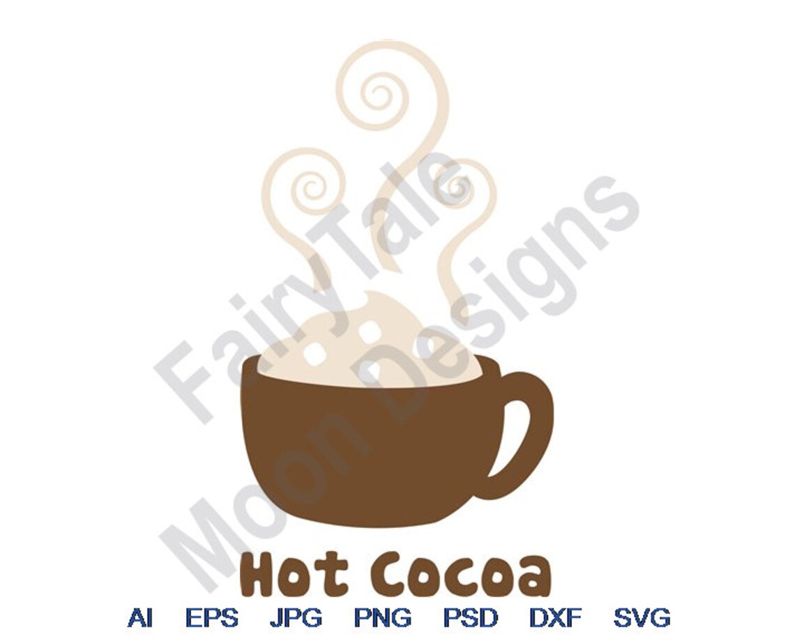 Hot Cocoa Svg Dxf Eps Png Jpg Vector Art Clipart Cut - Etsy