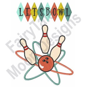 Let&#39;s Bowl - Machine Embroidery Design, Bowling Pins Embroidery Pattern, Bowling Game Ball Embroidery Design