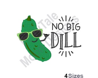 No Big Dill - Machine Embroidery Design, Funny Cucumber Embroidery Pattern, Humorous Vegetable Design, Dill Sunglasses Embroidery Design