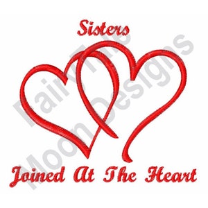 Sisters Joined At The Heart - Machine Embroidery Design, Linked Hearts Embroidery Pattern, Sisters Love Embroidery Design