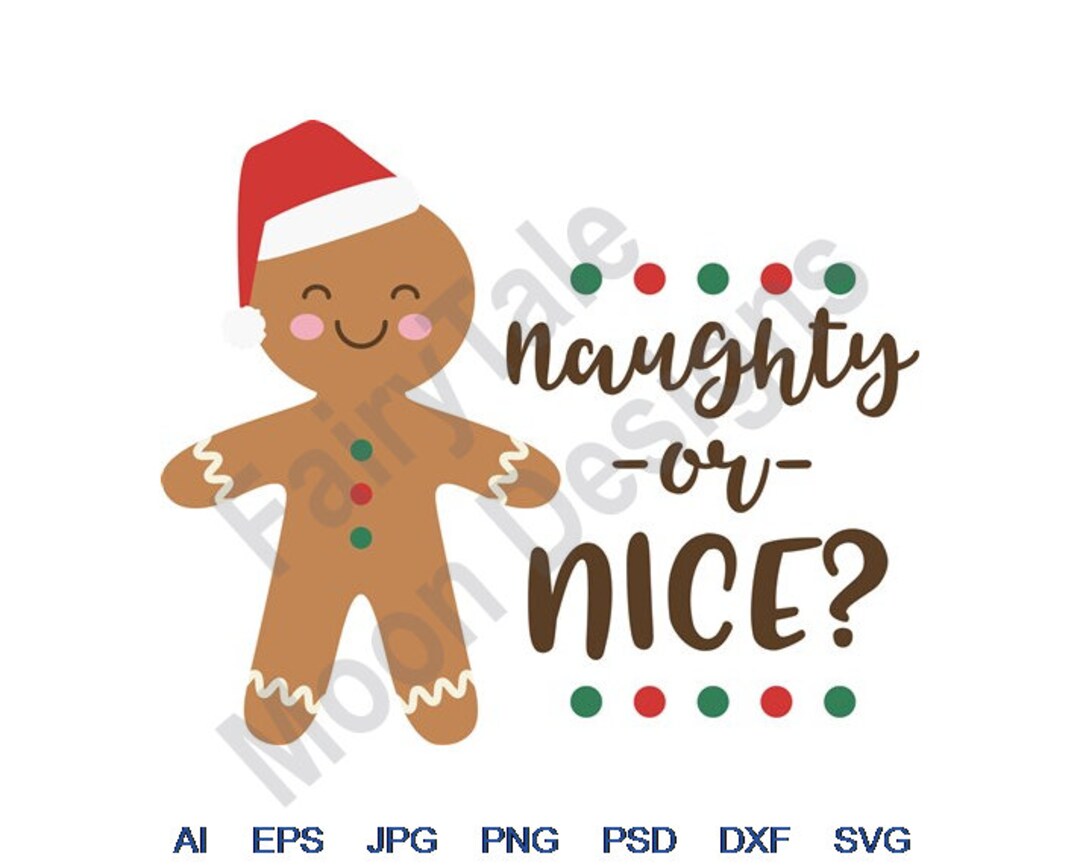 Naughty or Nice Svg Dxf Eps Png Jpg Vector Art - Etsy