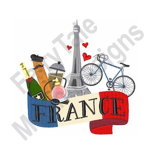 France - Machine Embroidery Design, French Flag Embroidery Pattern, Paris Eiffel Tower, Perfume, Bicycle, Champagne, Baguette, Press Coffee