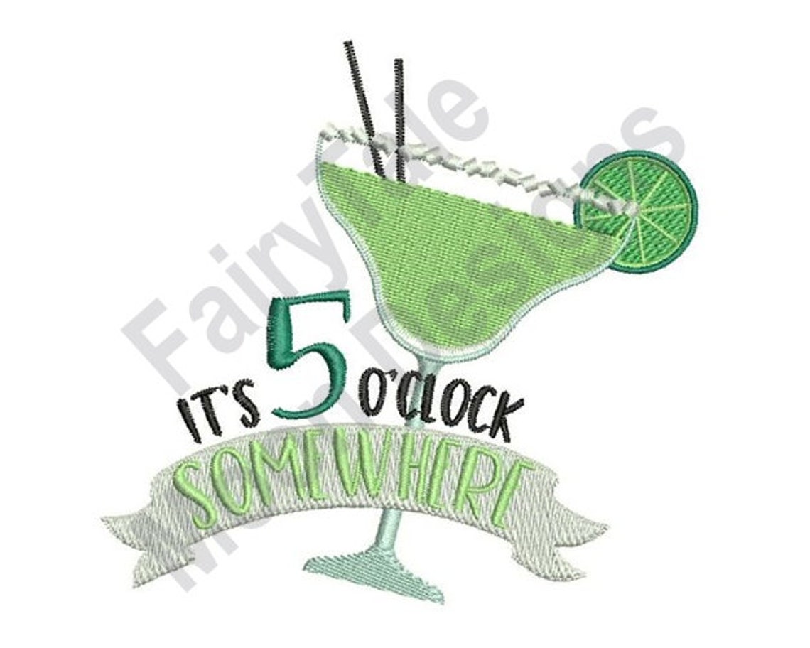 It's 5 O'clock Somewhere Machine Embroidery Design - Etsy