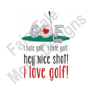 I Love Golf - Machine Embroidery Design, Golf Logo Embroidery Pattern, Golf Ball & Golf Club Embroidery, Nice Shot Golfing, Golf Iron Club