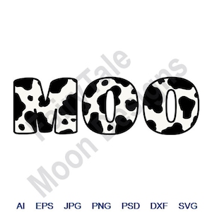 May include: Black and white cow print letters spelling out the word "MOO".