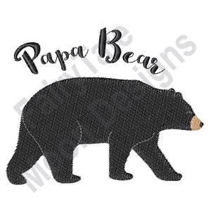 Papa Bear - Machine Embroidery Design, American Black Bear Embroidery Pattern, Wildlife Animal Embroidery Design