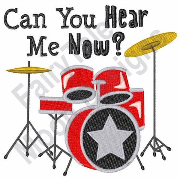 Can You Hear Me - Machine Embroidery Design, Drum Set & Cymbals Embroidery Pattern, Musical Instrument Embroidery Design