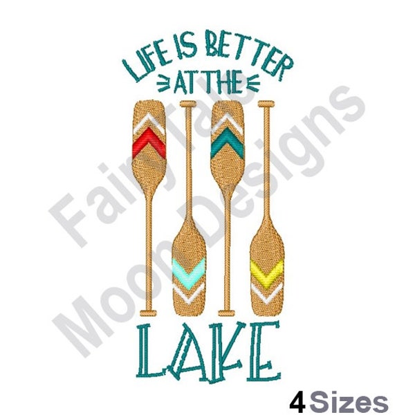 Life Is Better At The Lake - Machine Embroidery Design, Summer Vacation Quote Embroidery Pattern, Boat Oars Design, Kayak Paddles Embroidery