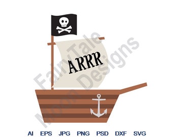 Arrr - Svg, Dxf, Eps, Png, Jpg, Vector Art, Clipart, Cut File, Pirate Ship Svg, Toy Boat Cut File, Pirate Flag Svg, Nautical Ship Svg