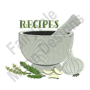 Recipes - Machine Embroidery Design, Mortar and Pestle Embroidery Pattern, Garlic & Herbs Grinder Embroidery Design