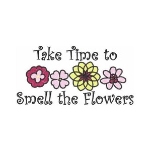 Take Time to Smell the Flowers - Etsy