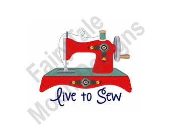 Live To Sew - Machine Embroidery Design, Sewing Machine Embroidery Pattern, Vintage Treadle Sewing Machin, Antique Sewing Machine Design