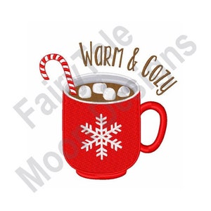 Warm & Cozy - Machine Embroidery Design, Hot Chocolate Cup, Christmas Hot Chocolate Mug Embroidery Pattern, Candy Cane, Marshmallow Design