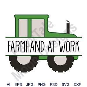 Farmhand At Work - Svg, Dxf, Eps, Png, Jpg, Vector Art, Clipart, Cut File, Split Farm Tractor Svg, Farming Tractor Frame, Name Drop Svg